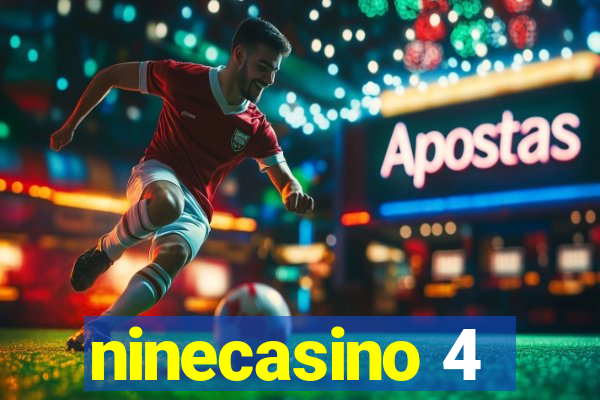 ninecasino 4